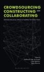 Crowdsourcing, Constructing and Collaborating : Methods and Social Impacts of Mapping the World Today - eBook