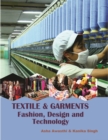 Textile And Garments: (Fashion Design And Technology) - eBook