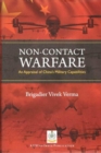 Non-Contact Warfare : An Appraisal of China`s Military Capabilities - Book