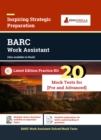 BARC Work Assistant 2021 20 Mock Tests (Preliminary + Advanced) Lastest Practice Kit - eBook