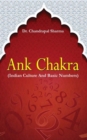 Ank Chakra : Indian Culture and Basic Numbers - eBook