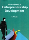 Encyclopaedia of Entrepreneurship Development (Entrepreneurship: Theory and Practice) - eBook