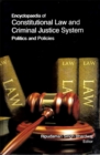 Encyclopaedia of Constitutional Law and Criminal Justice System Politics and Policies (Basic Of Constitutional Law) - eBook