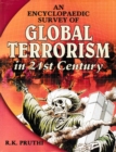 An Encyclopaedic Survey of Global Terrorism in 21st Century - eBook