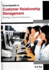 Encyclopaedia of Customer Relationship Management Strategy, Tools and Techniques (Tools of Communication in Customer Relationship Management) - eBook