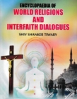 Encyclopaedia of World Religions and Interfaith Dialogues - eBook