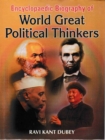 Encyclopaedic Biography Of World Great Political Thinkers - eBook