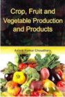 Crop, Fruit And Vegetable Production And Products - eBook