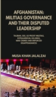 Afghanistan : Militias Governance and their Disputed Leadership (Taliban, ISIS, US Proxy Militais, Extrajudicial Killings, War Crimes and Enforced Disappearances) - eBook
