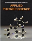Applied Polymer Science (International Encyclopaedia Of Applied Science And Technology: Series) - eBook