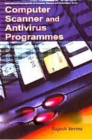 COMPUTER SCANNER AND ANTIVIRUS PROGRAMMES - eBook