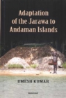 Adaptation of the Jarawa to Andaman Islands - Book
