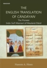 The English Translation of Candayan : The Pioneer Indo-Sufi Masnavi of Maulana Daud - Book