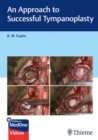 An Approach to Successful Tympanoplasty - Book