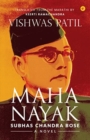 Mahanayak : Subhas Chandra Bose - A Novel - Book