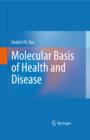 Molecular Basis of Health and Disease - eBook