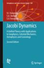 Jacobi Dynamics : A Unified Theory with Applications to Geophysics, Celestial Mechanics, Astrophysics and Cosmology - eBook