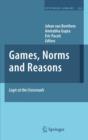 Games, Norms and Reasons : Logic at the Crossroads - eBook