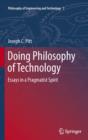 Doing Philosophy of Technology : Essays in a Pragmatist Spirit - eBook