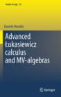 Advanced Lukasiewicz calculus and MV-algebras - eBook