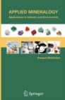 Applied Mineralogy : Applications in Industry and Environment - eBook
