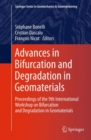 Advances in Bifurcation and Degradation in Geomaterials : Proceedings of the 9th International Workshop on Bifurcation and Degradation in Geomaterials - eBook