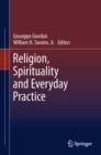 Religion, Spirituality and Everyday Practice - eBook