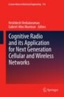 Cognitive Radio and its Application for Next Generation Cellular and Wireless Networks - eBook