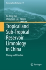Tropical and Sub-Tropical Reservoir Limnology in China : Theory and practice - eBook