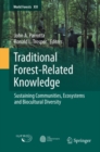 Traditional Forest-Related Knowledge : Sustaining Communities, Ecosystems and Biocultural Diversity - eBook