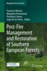 Post-Fire Management and Restoration of Southern European Forests - eBook