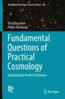 Fundamental Questions of Practical Cosmology : Exploring the Realm of Galaxies - eBook