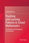 Teaching and Learning Patterns in School Mathematics : Psychological and Pedagogical Considerations - eBook
