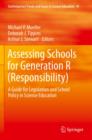 Assessing Schools for Generation R (Responsibility) : A Guide for Legislation and School Policy in Science Education - eBook