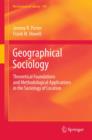 Geographical Sociology : Theoretical Foundations and Methodological Applications in the Sociology of Location - eBook