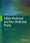 Edible Medicinal And Non-Medicinal Plants : Volume 4, Fruits - eBook