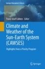 Climate and Weather of the Sun-Earth System (CAWSES) : Highlights from a Priority Program - eBook