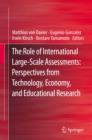 The Role of International Large-Scale Assessments: Perspectives from Technology, Economy, and Educational Research - eBook