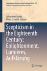 Scepticism in the Eighteenth Century: Enlightenment, Lumieres, Aufklarung - eBook