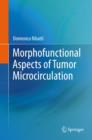 Morphofunctional Aspects of Tumor Microcirculation - eBook