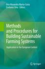 Methods and Procedures for Building Sustainable Farming Systems : Application in the European Context - eBook