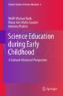 Science Education during Early Childhood : A Cultural-Historical Perspective - eBook