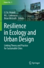 Resilience in Ecology and Urban Design : Linking Theory and Practice for Sustainable Cities - eBook