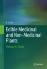 Edible Medicinal And Non-Medicinal Plants : Volume 6, Fruits - eBook