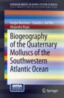 Biogeography of the Quaternary Molluscs of the Southwestern Atlantic Ocean - eBook