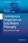 Contemporary Perspectives on Early Modern Philosophy : Nature and Norms in Thought - eBook