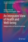 An Integrated View of Health and Well-being : Bridging Indian and Western Knowledge - eBook