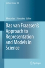 Bas van Fraassen's Approach to Representation and Models in Science - eBook