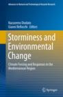 Storminess and Environmental Change : Climate Forcing and Responses in the Mediterranean Region - eBook