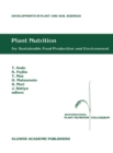 Plant Nutrition for Sustainable Food Production and Environment : Proceedings of the XIII International Plant Nutrition Colloquium, 13-19 September 1997, Tokyo, Japan - eBook